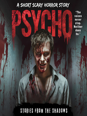 cover image of Psycho. a Short Scary Horror Story